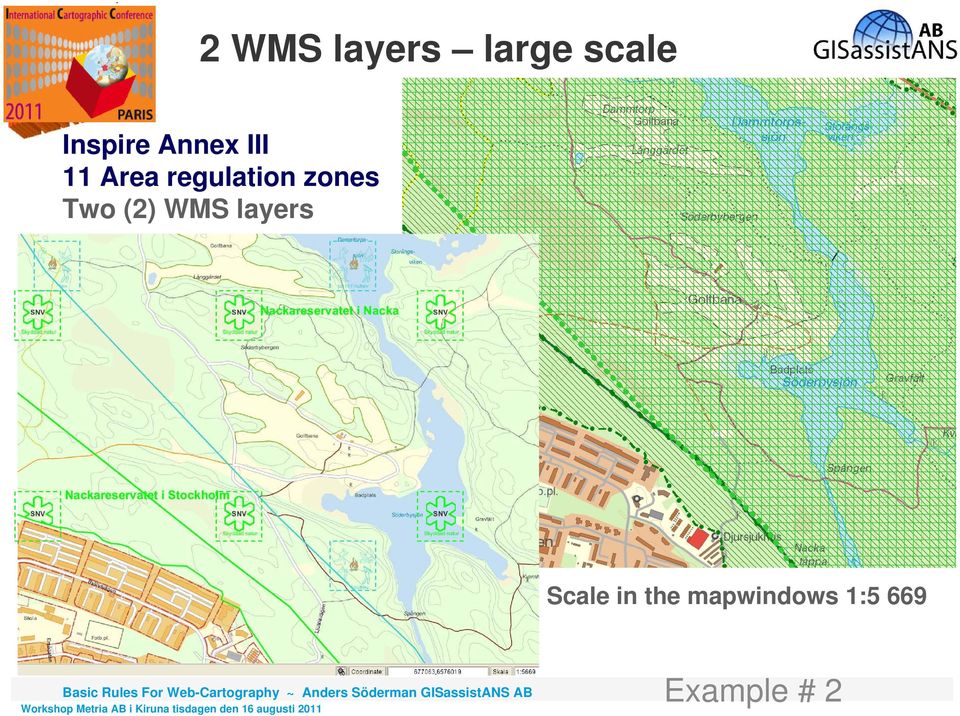 zones Two (2) WMS layers Scale