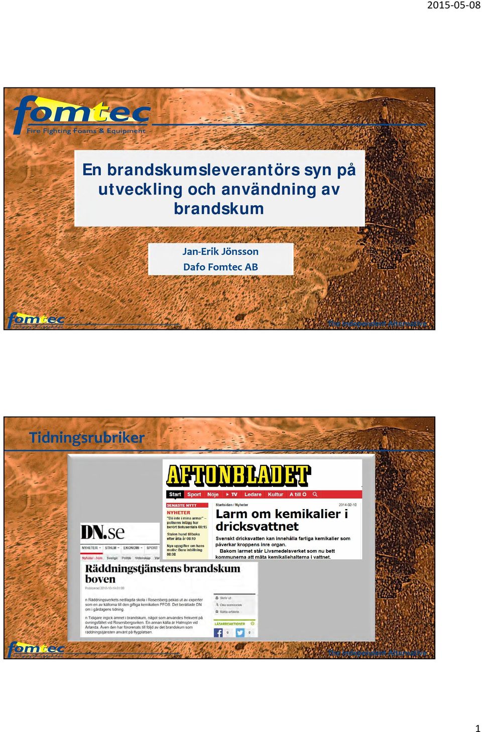 av brandskum Jan Erik Jönsson