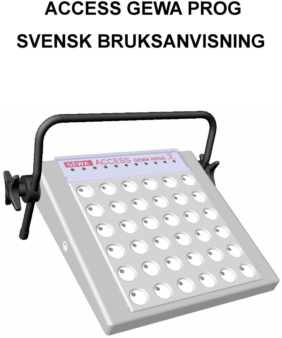 ACCESS GEWA PROG SVENSK BRUKSANVISNING - PDF Gratis nedladdning