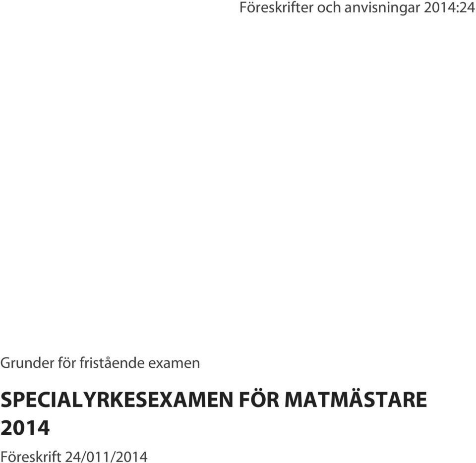 examen SPECIALYRKESEXAMEN FÖR