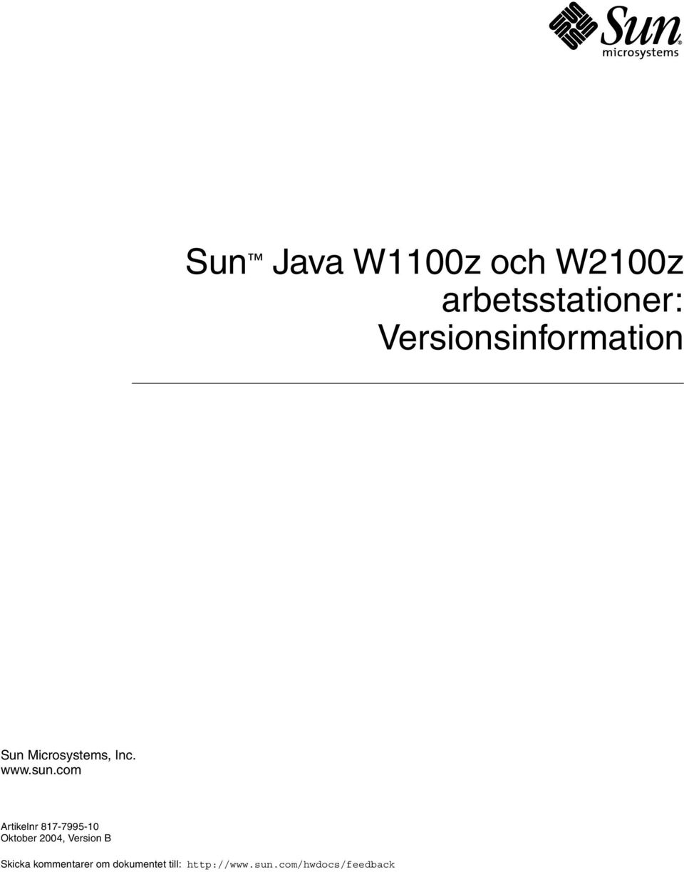 com Artikelnr 817-7995-10 Oktober 2004, Version B