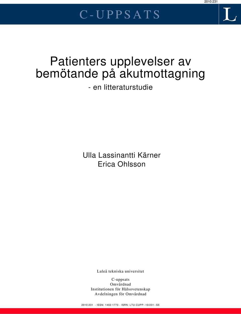 tekniska universitet C-uppsats Omvårdnad Institutionen för Hälsovetenskap