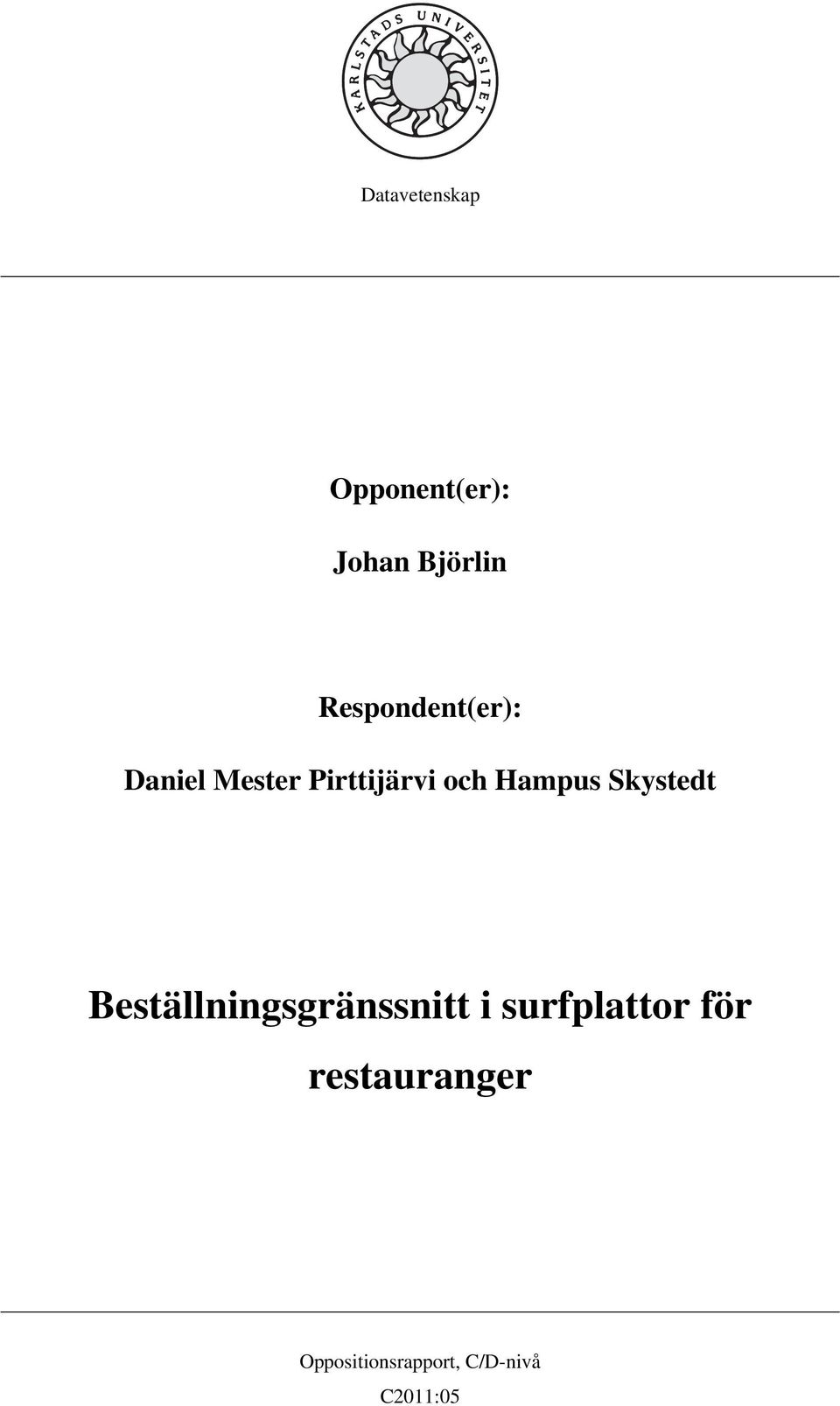 Hampus Skystedt Beställningsgränssnitt i