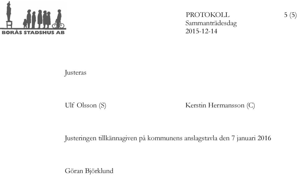 tillkännagiven på kommunens