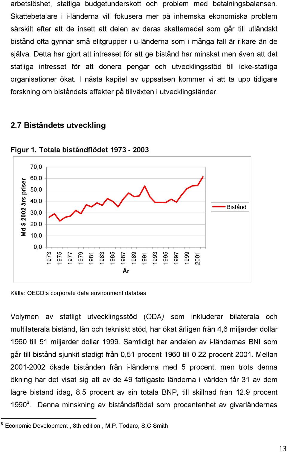 u-länderna som i många fall är rikare än de själva.
