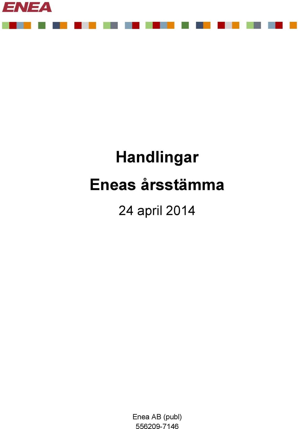 april 2014 Enea