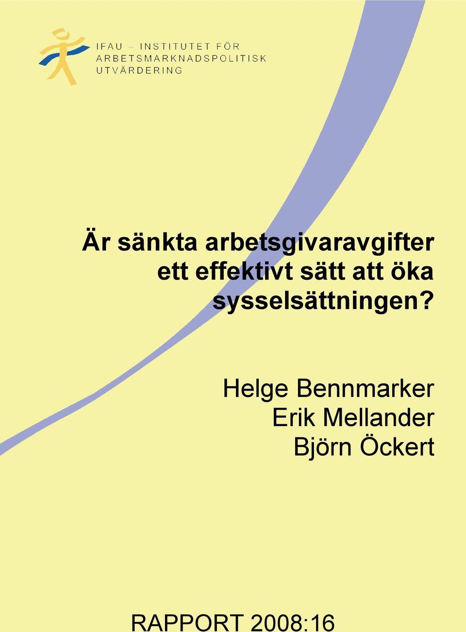 sysselsättningen?