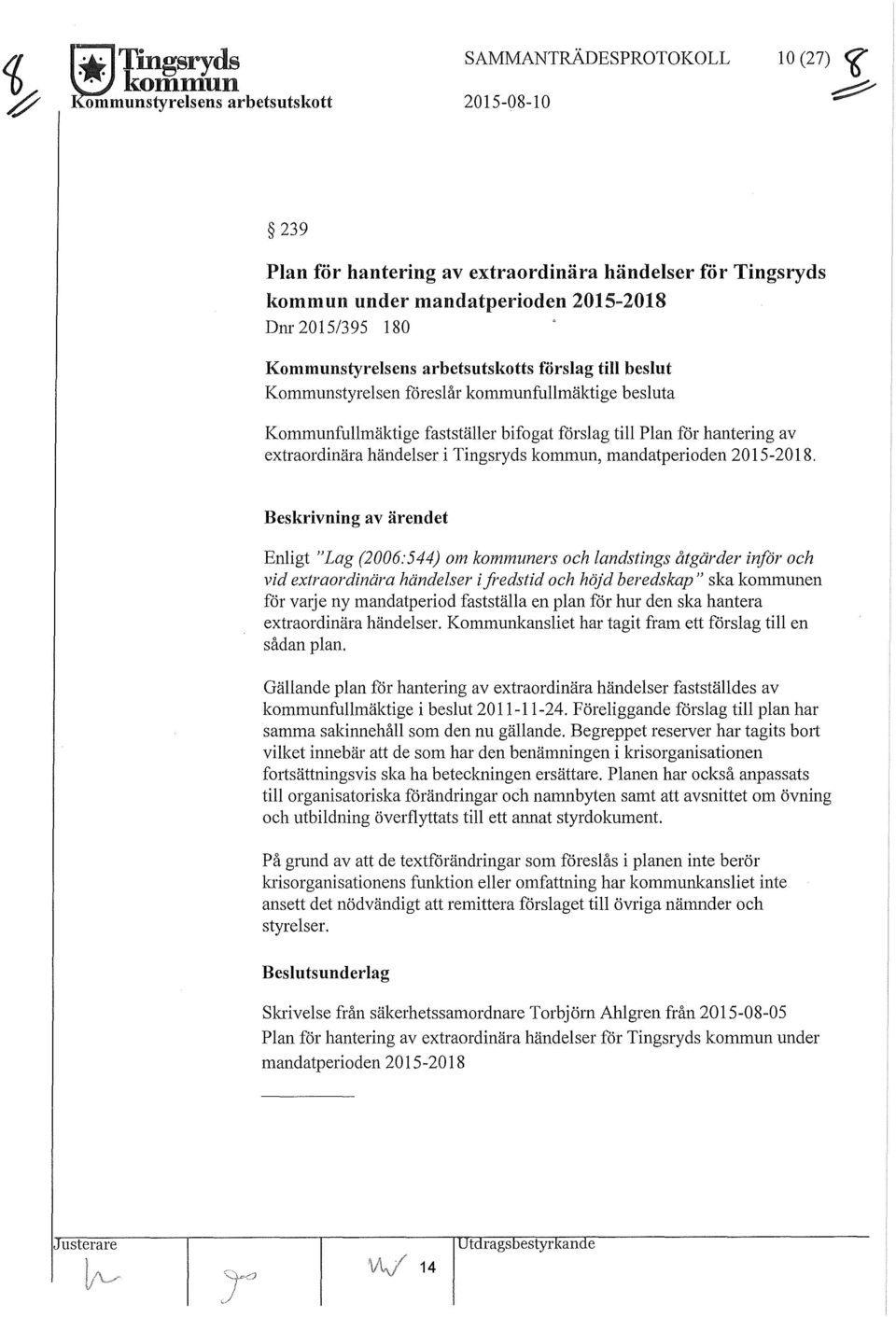 Tingsryds kommun, mandatperioden 2015-2018.