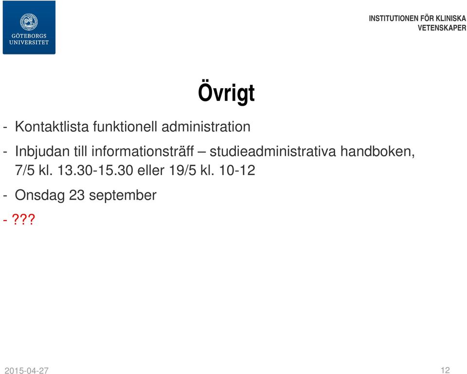 studieadministrativa handboken, 7/5 kl. 13.30-15.