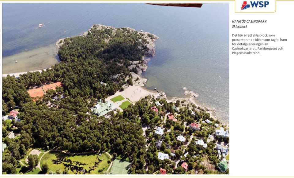tagits fram för detaljplaneringen av
