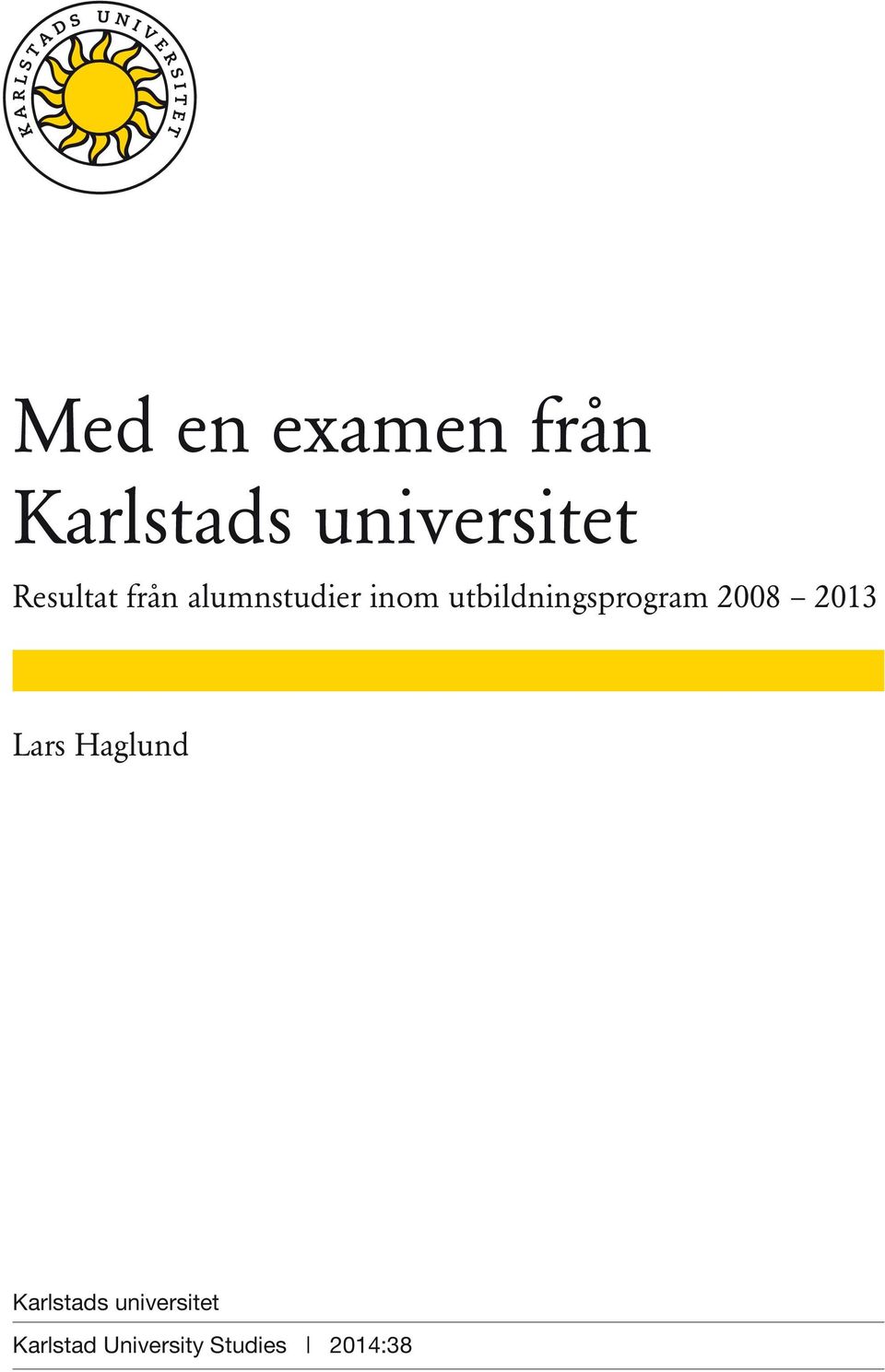 utbildningsprogram 2008 Lars Haglund