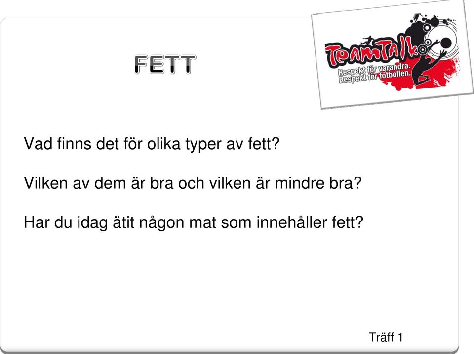 vilken är mindre bra?