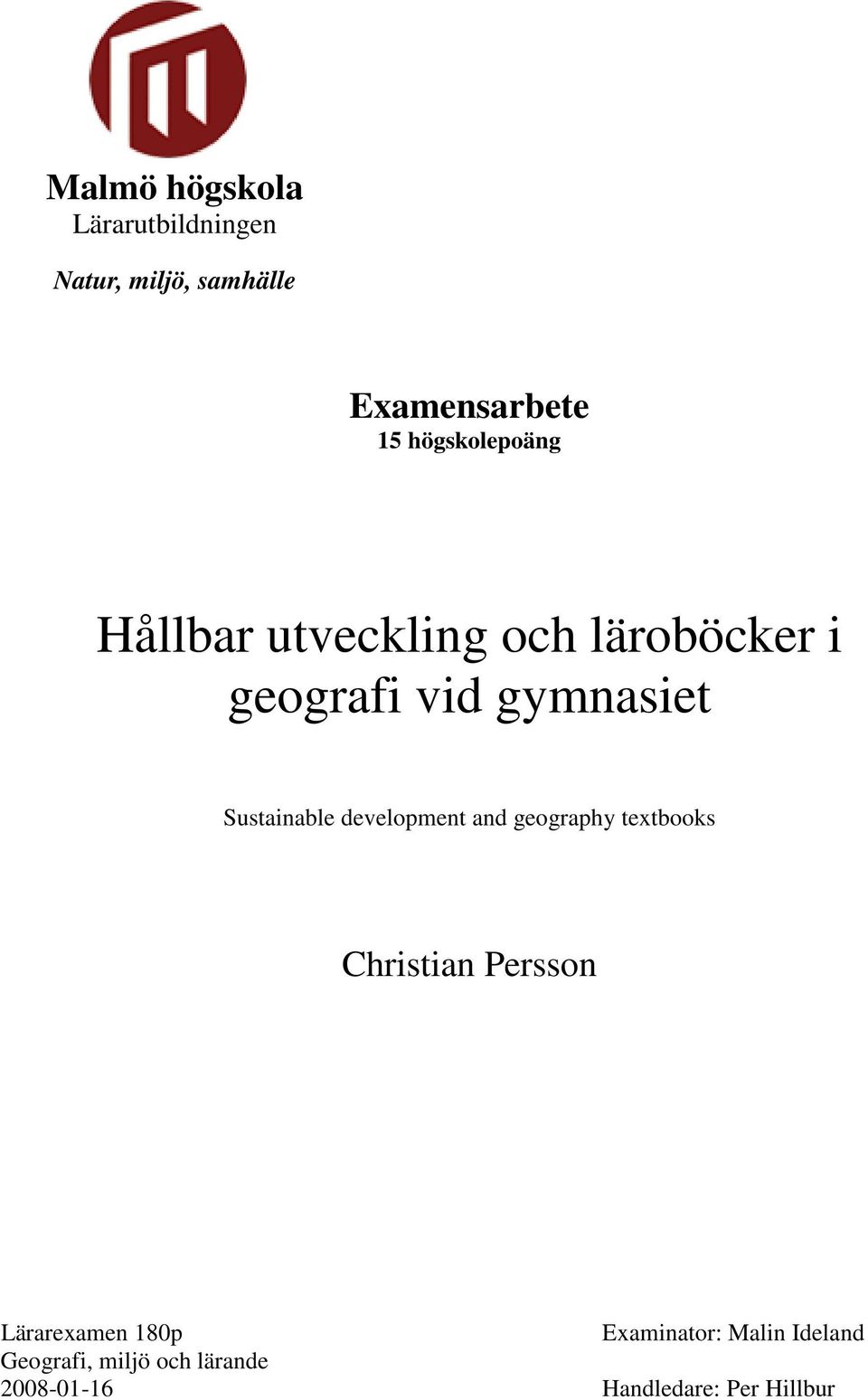 Sustainable development and geography textbooks Christian Persson Lärarexamen