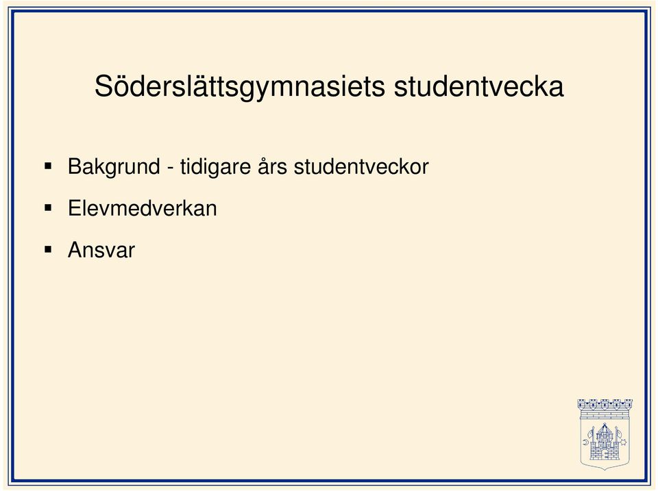 tidigare års