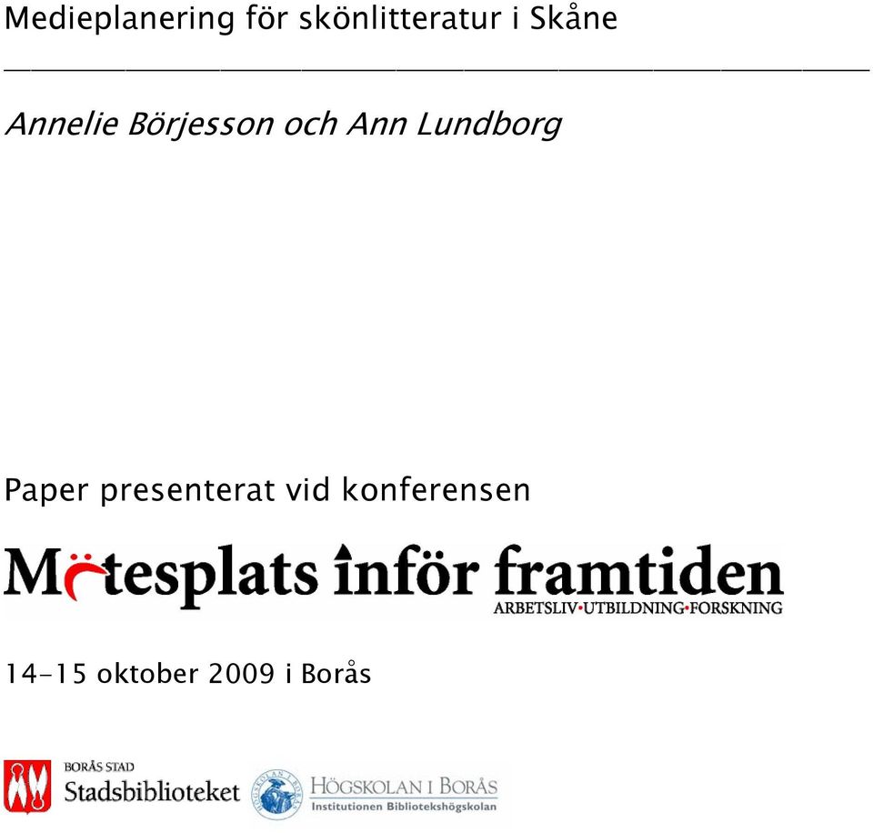 Lundborg Paper presenterat vid