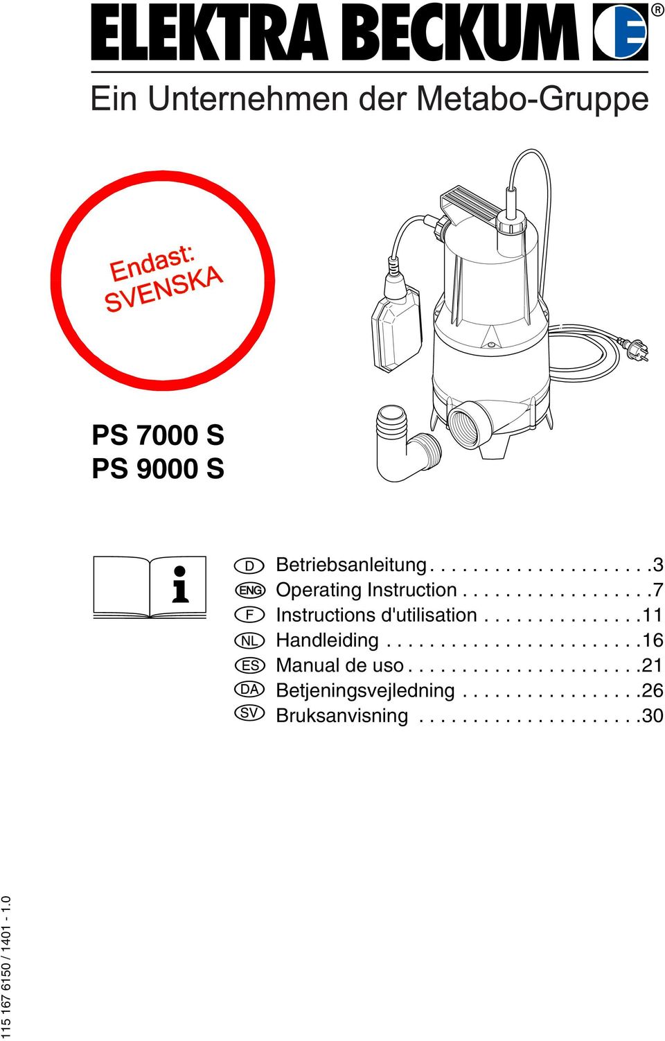 ....................... Manual de uso...................... Betjeningsvejledning.