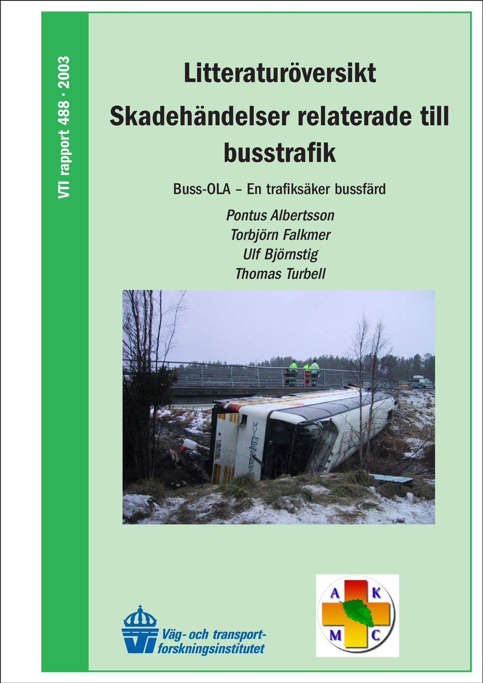 Buss-OLA En trafiksäker bussfärd Pontus
