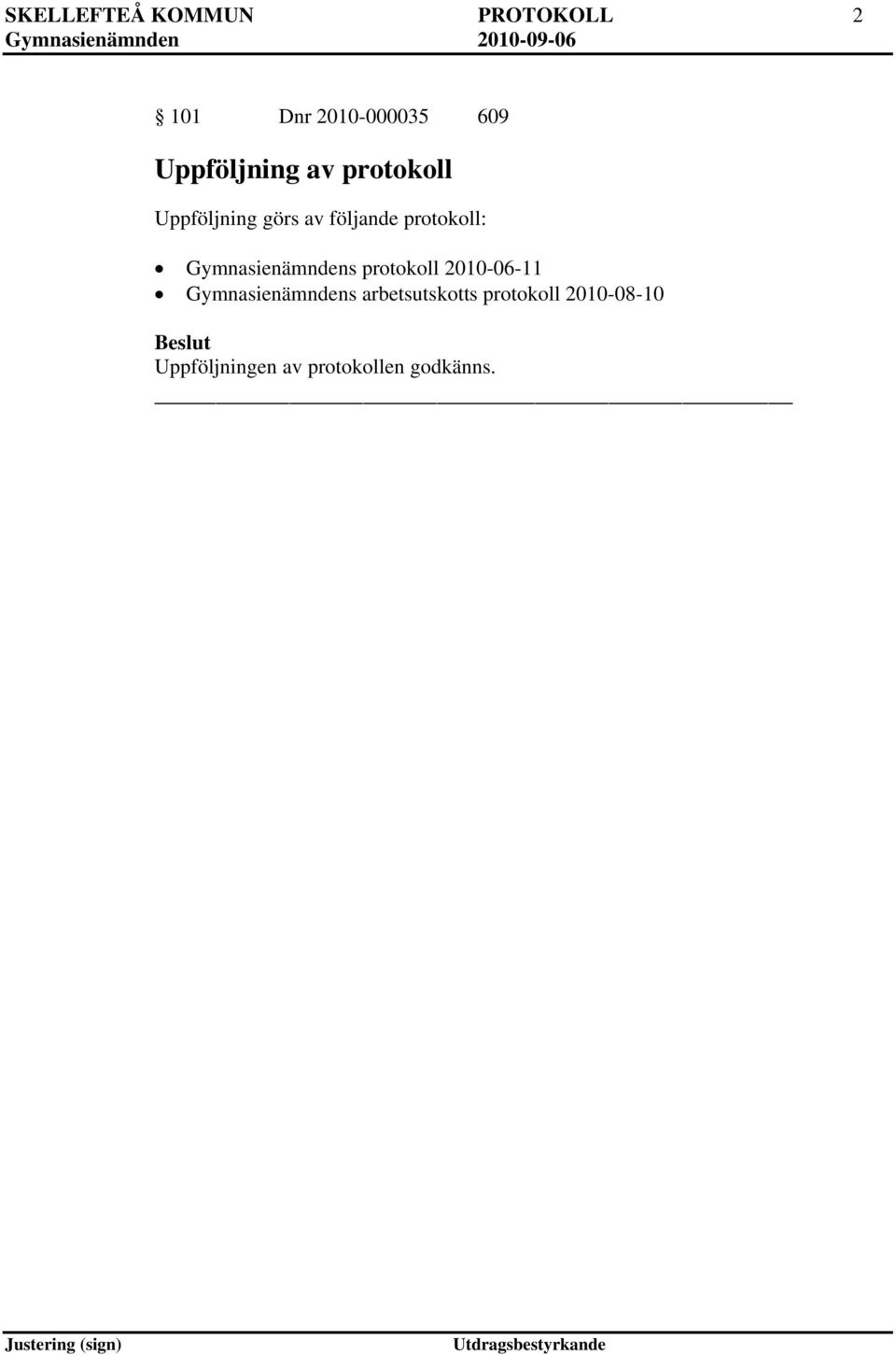 protokoll: Gymnasienämndens protokoll 2010-06-11