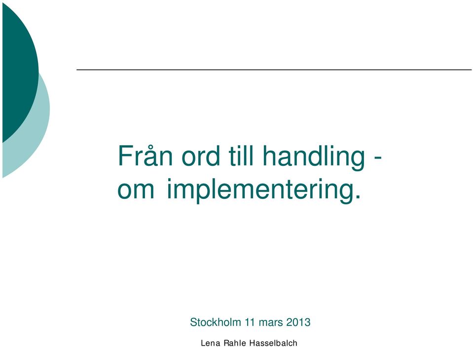implementering.