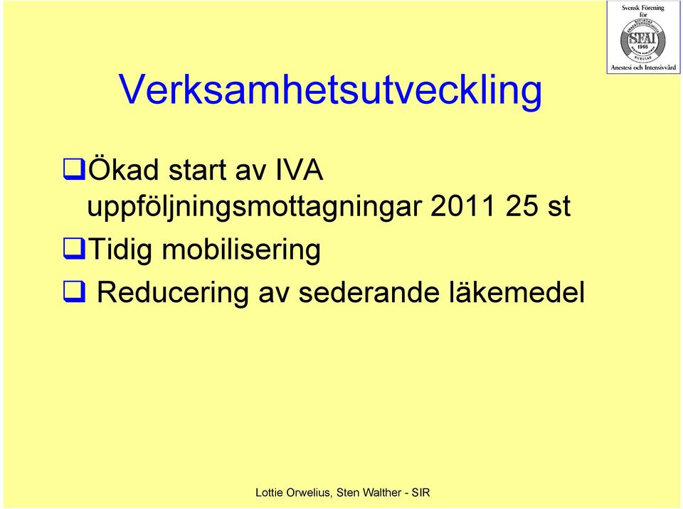 uppföljningsmottagningar 011 5