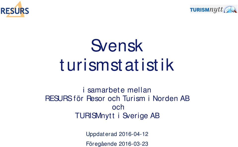 Norden AB och TURISMnytt i Sverige AB