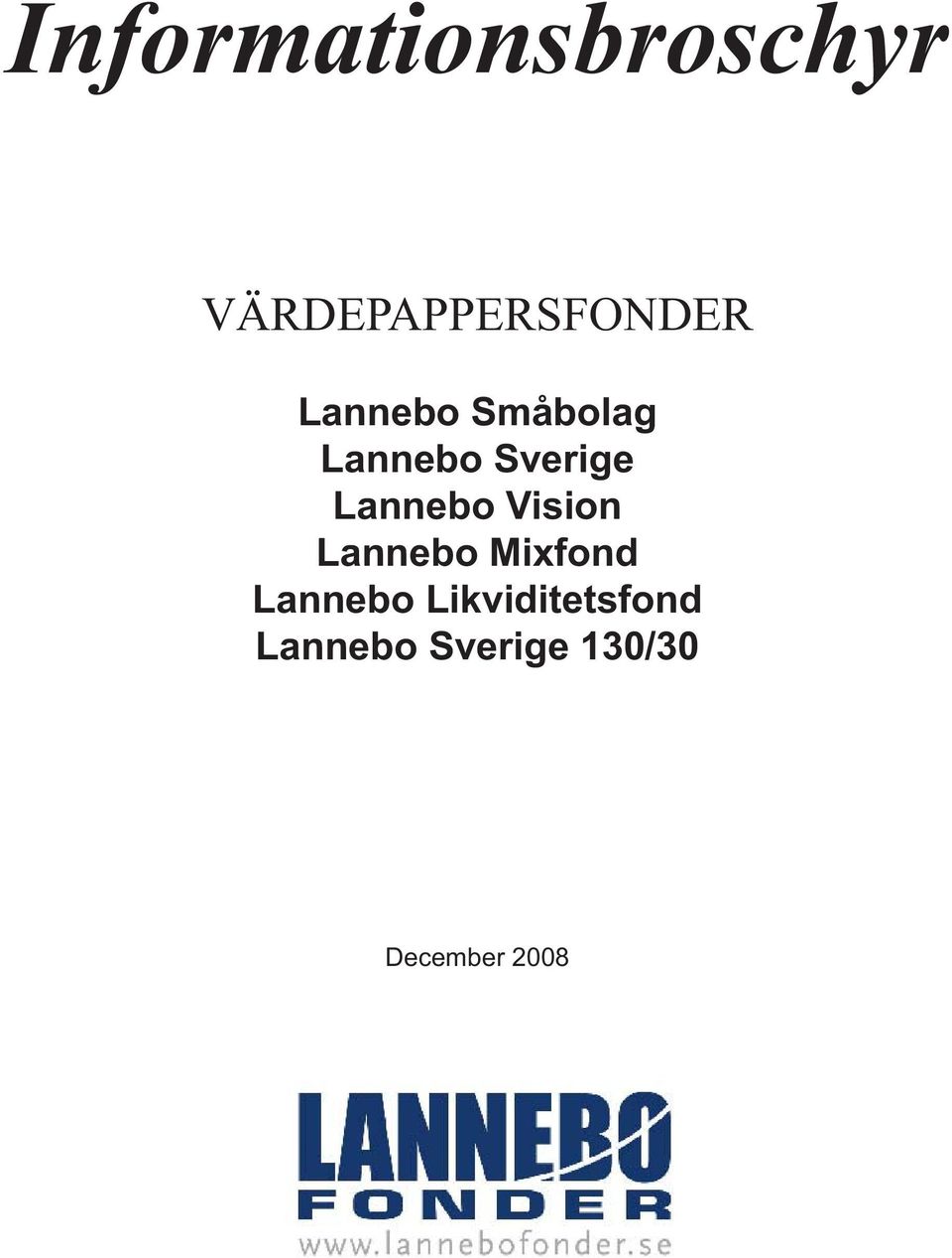 Vision Lannebo Mixfond Lannebo