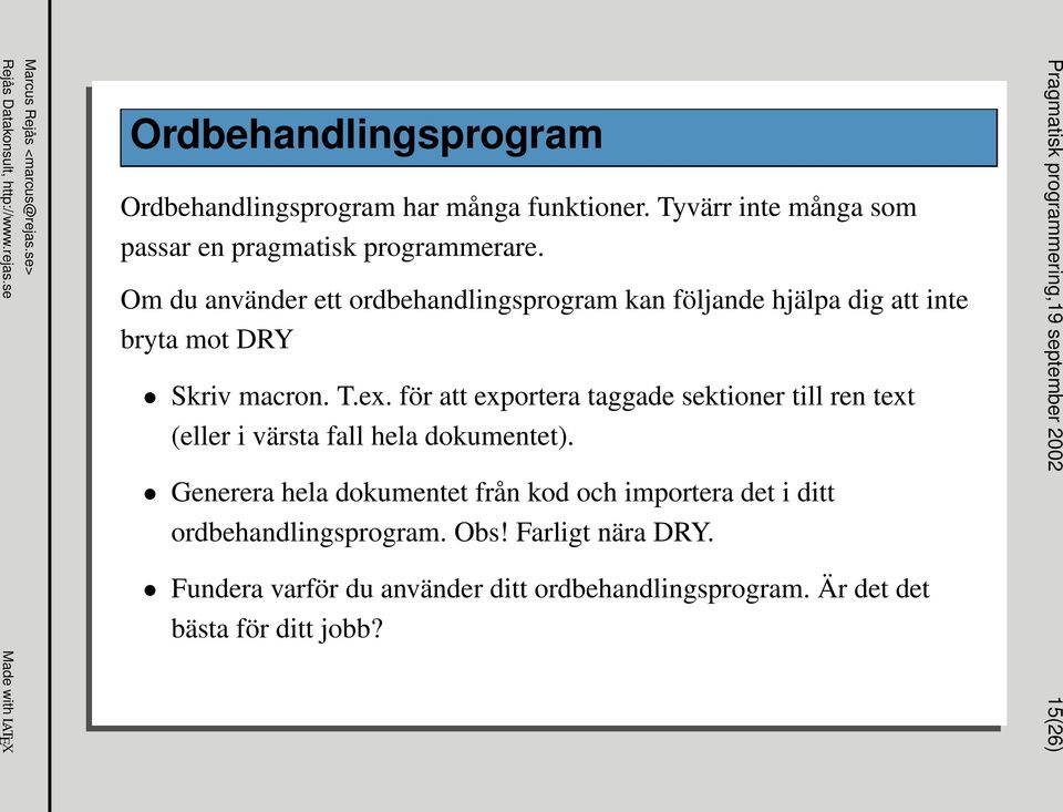 för att exportera taggade sektioner till ren text (eller i värsta fall hela dokumentet).