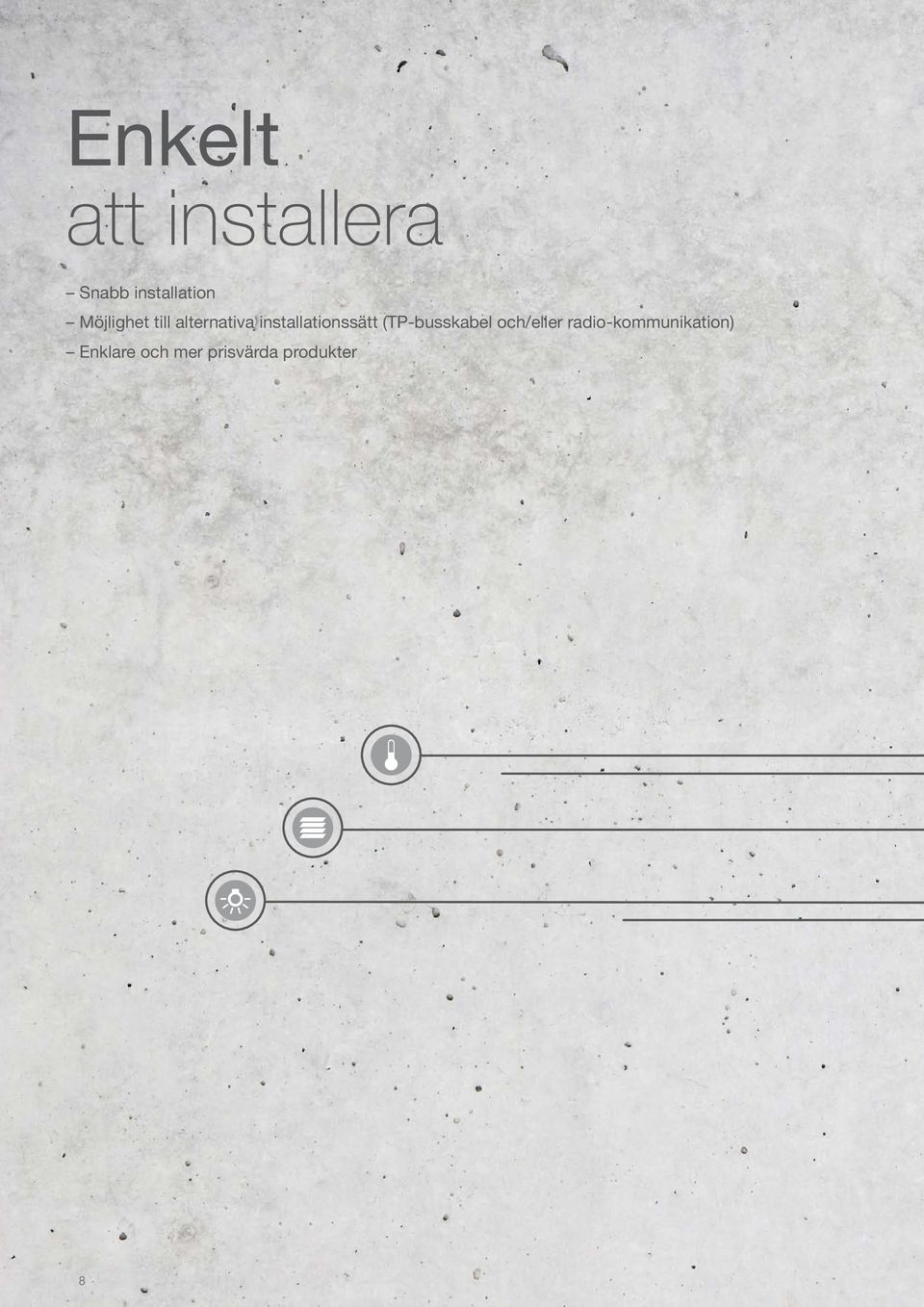 installationssätt (TP-busskabel och/eller
