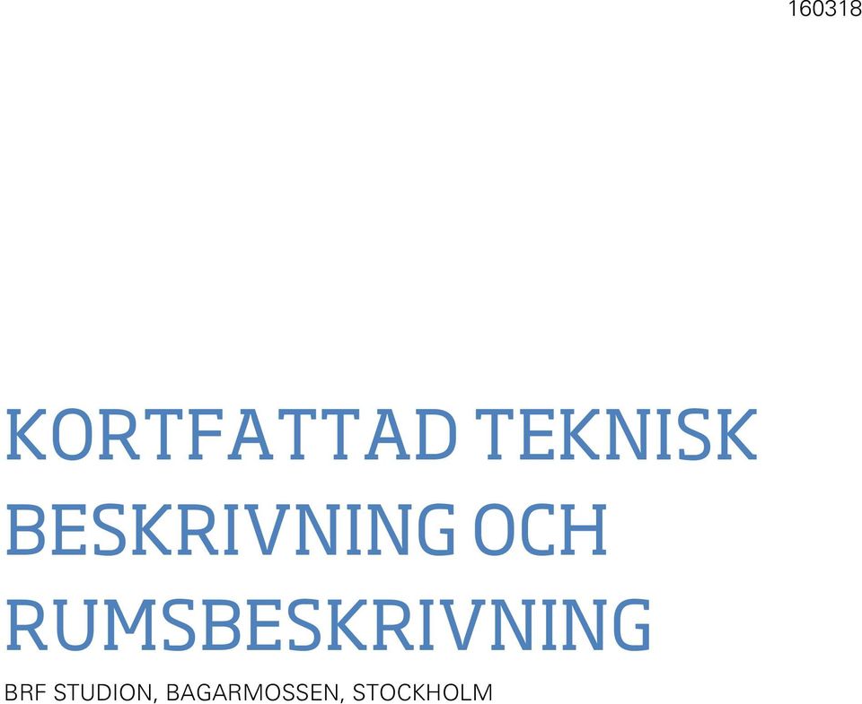 RUMSBESKRIVNING BRF