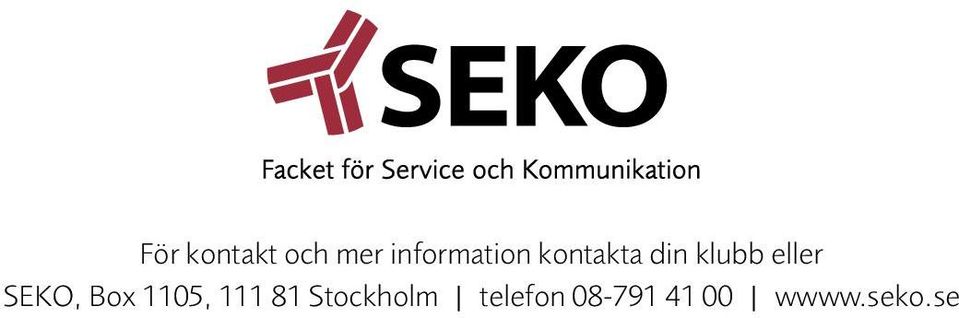 eller SEKO, Box 1105, 111 81