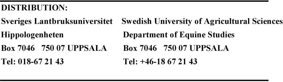 Department of Equine Studies Box 7046 750 07 UPPSALA