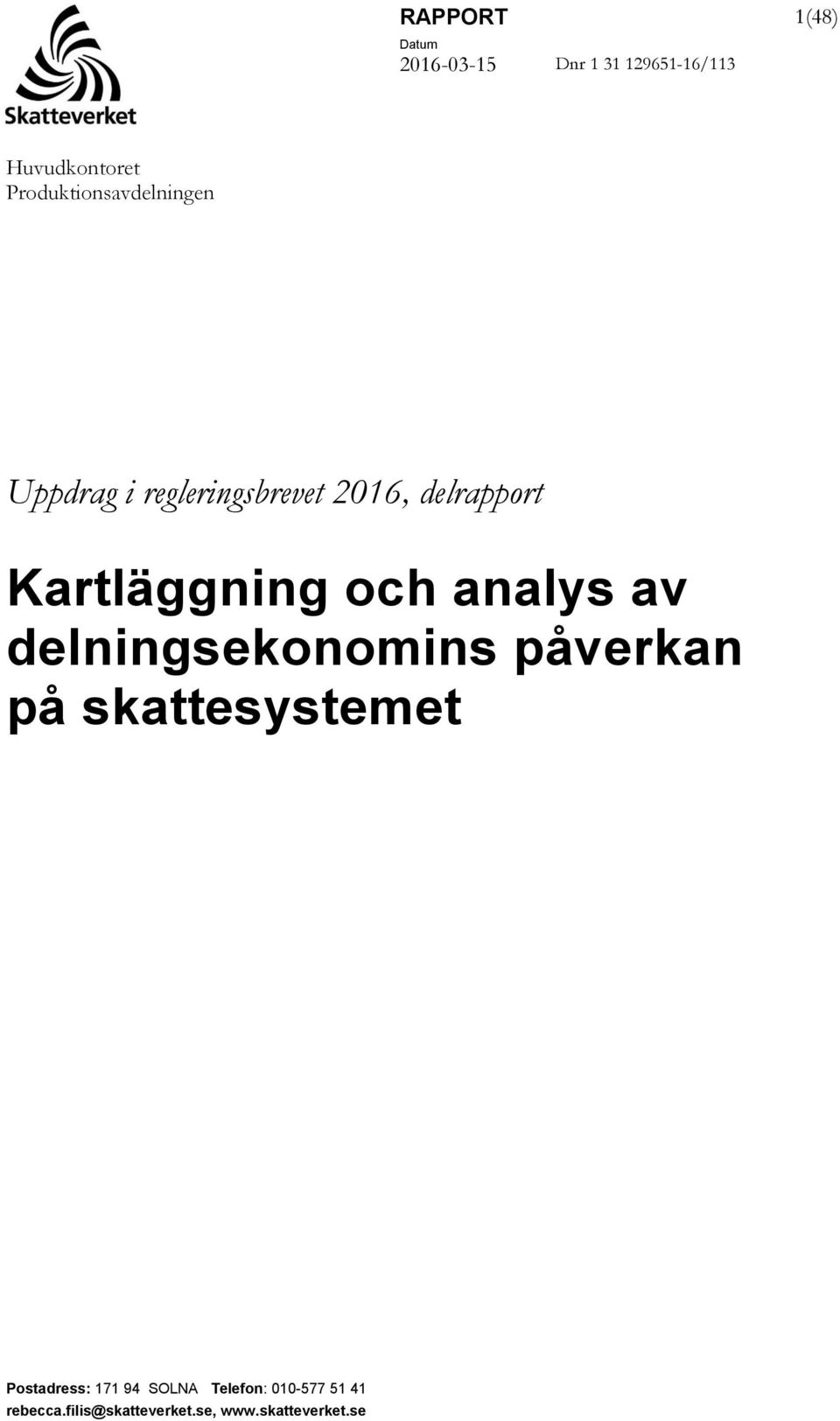 Kartläggning och analys av delningsekonomins påverkan på skattesystemet