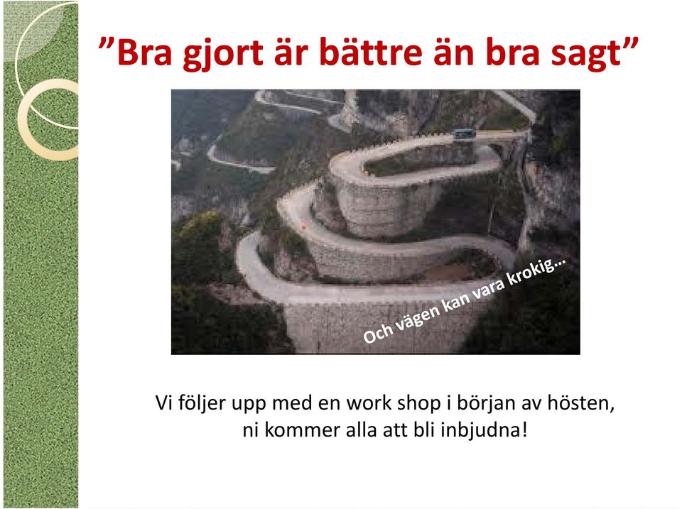 work shop i början av