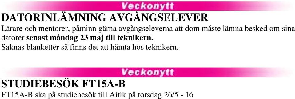 23 maj till teknikern.