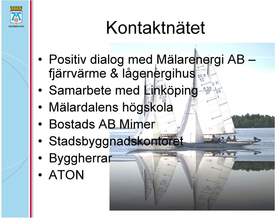 Samarbete med Linköping Mälardalens