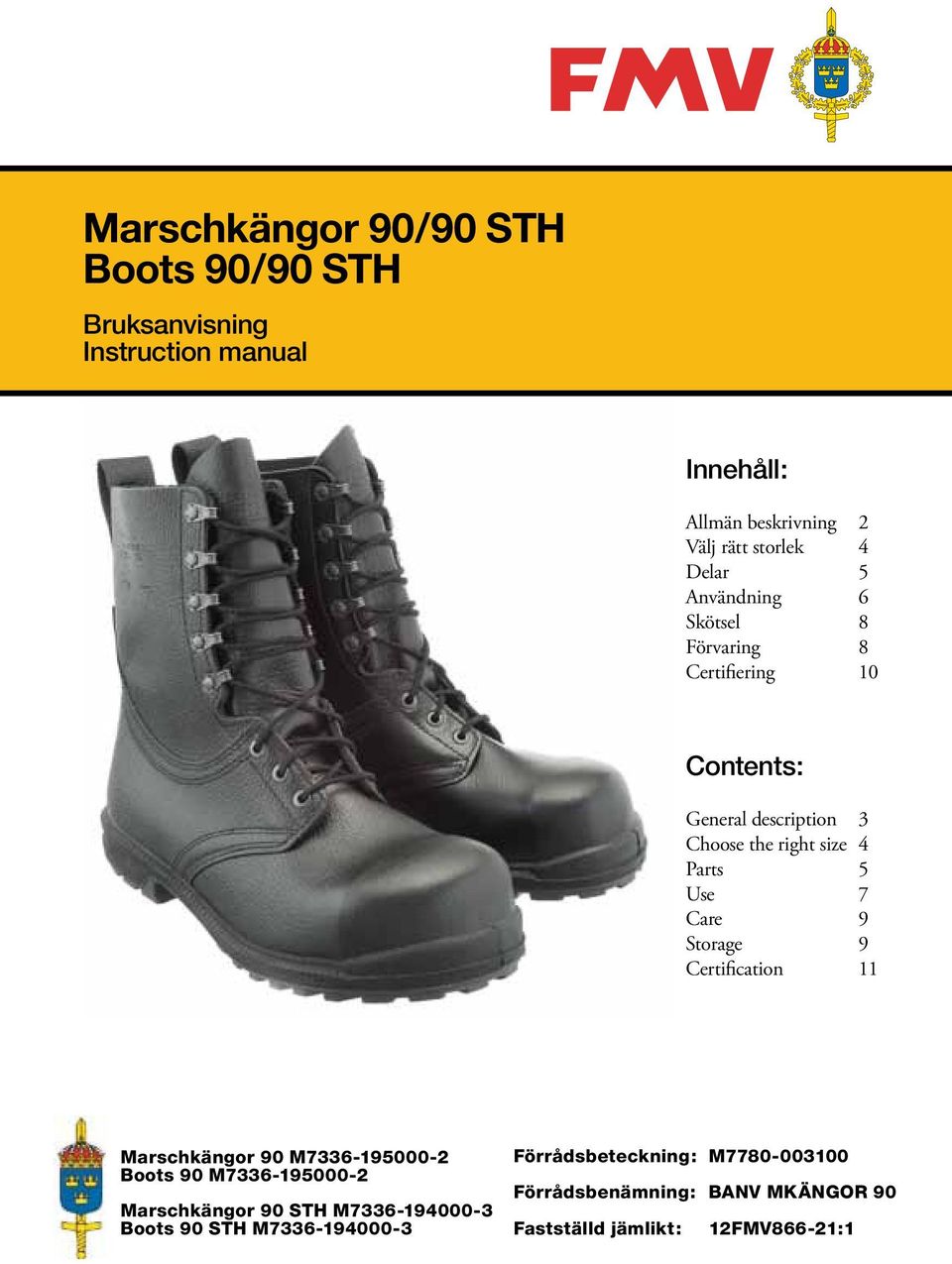 Marschkängor 90/90 STH Boots 90/90 STH - PDF Free Download