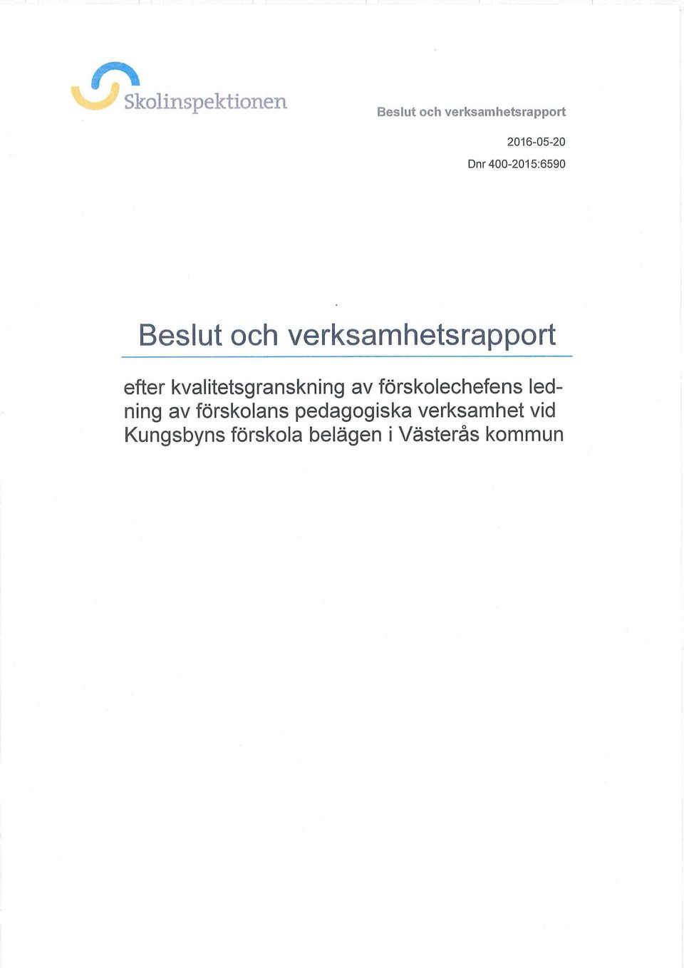 ledning av förskolans pedagogiska