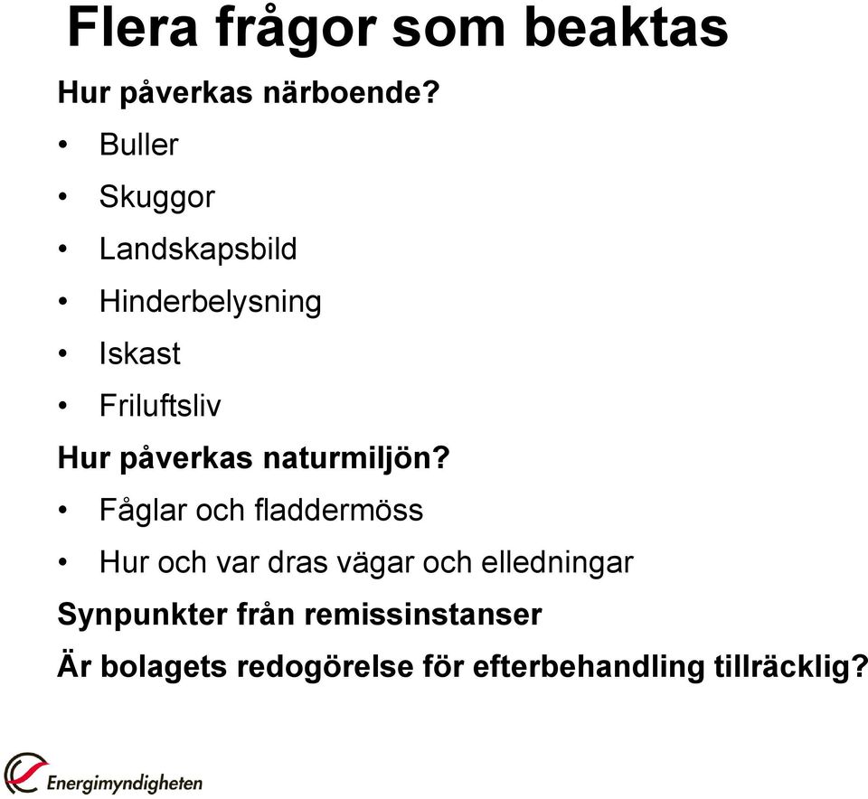 påverkas naturmiljön?