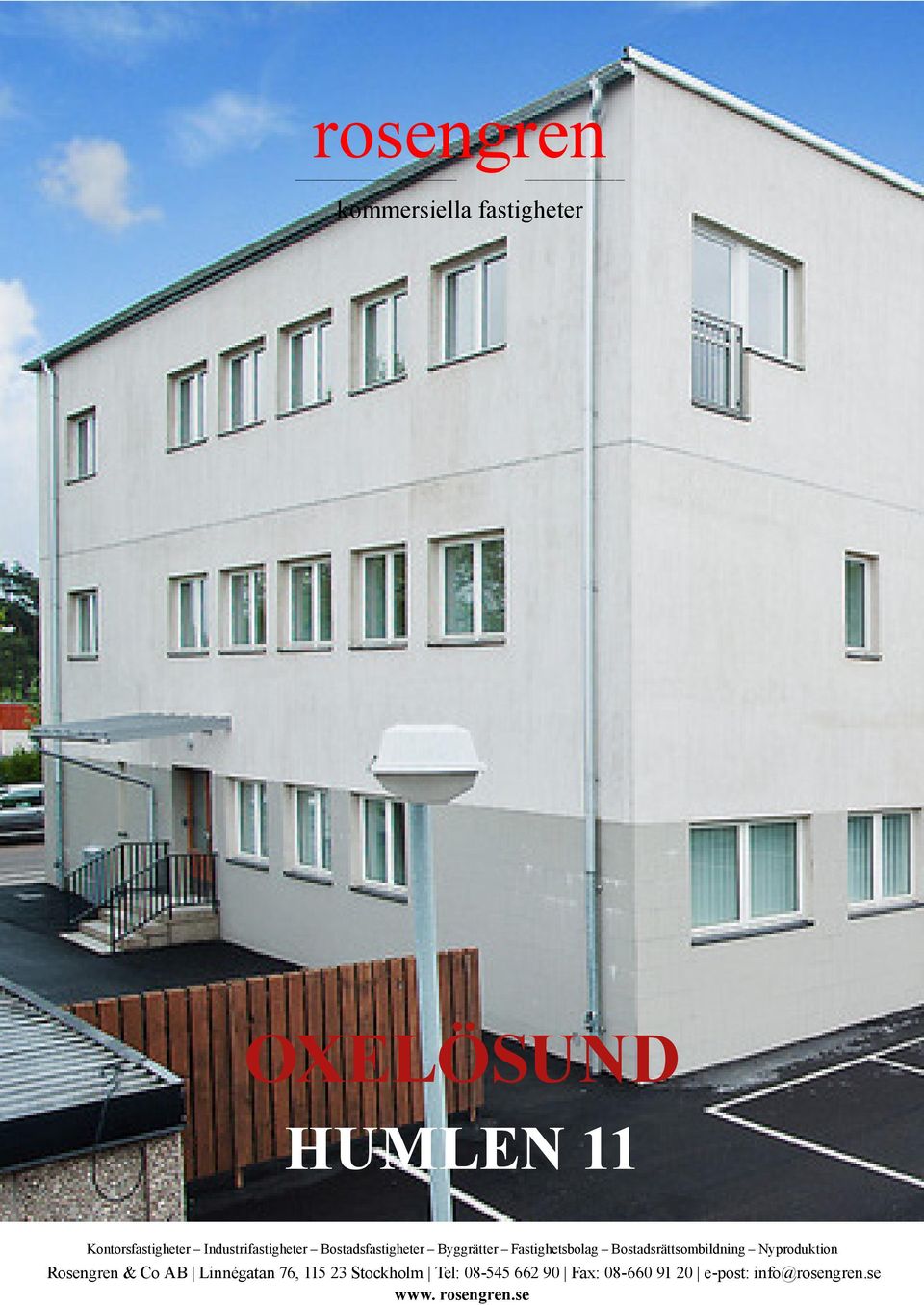 Fastighetsbolag Bostadsrättsombildning Nyproduktion Rosengren & Co AB Linnégatan 76, 115