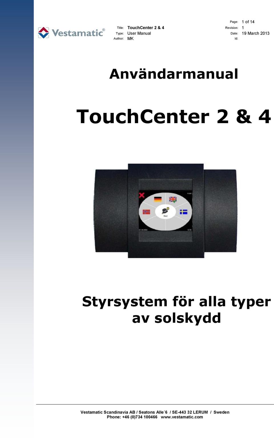 TouchCenter 2 & 4