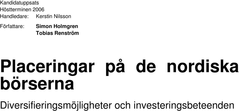 Tobias Renström Placeringar på de nordiska