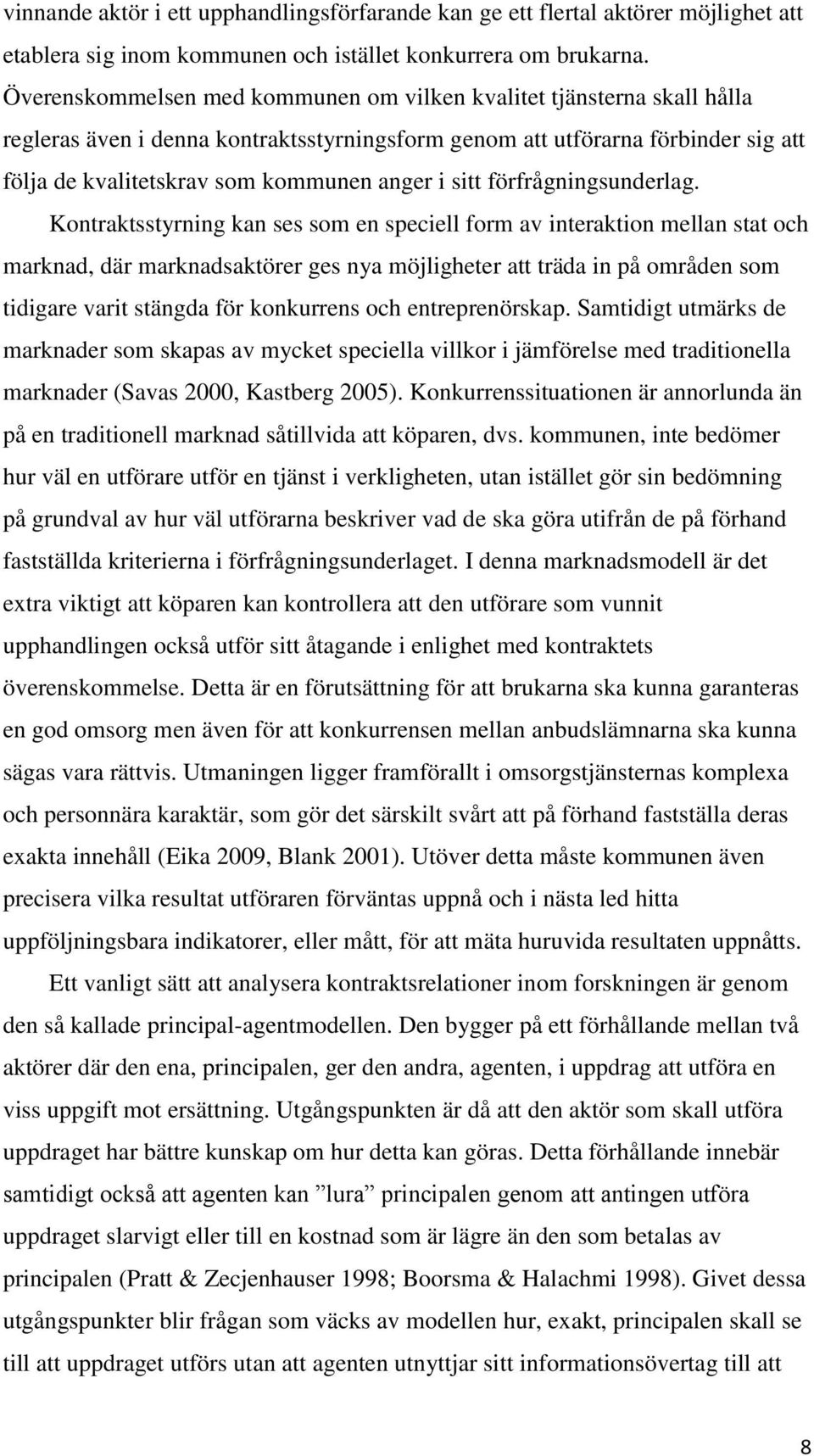 sitt förfrågningsunderlag.