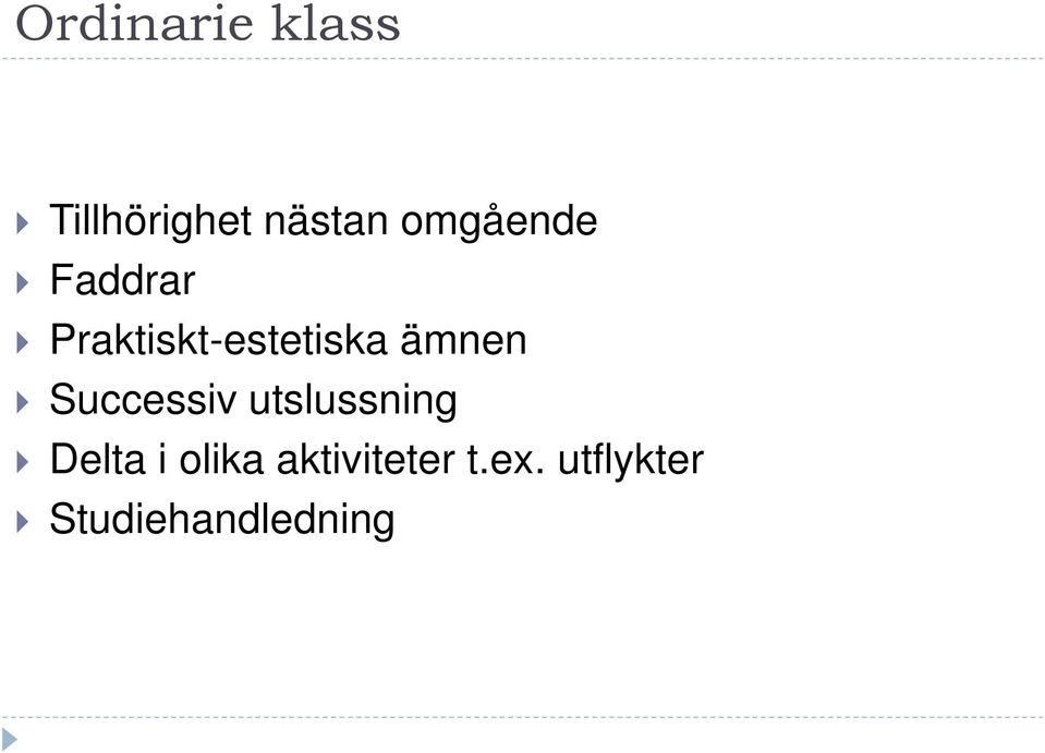 ämnen Successiv utslussning Delta i
