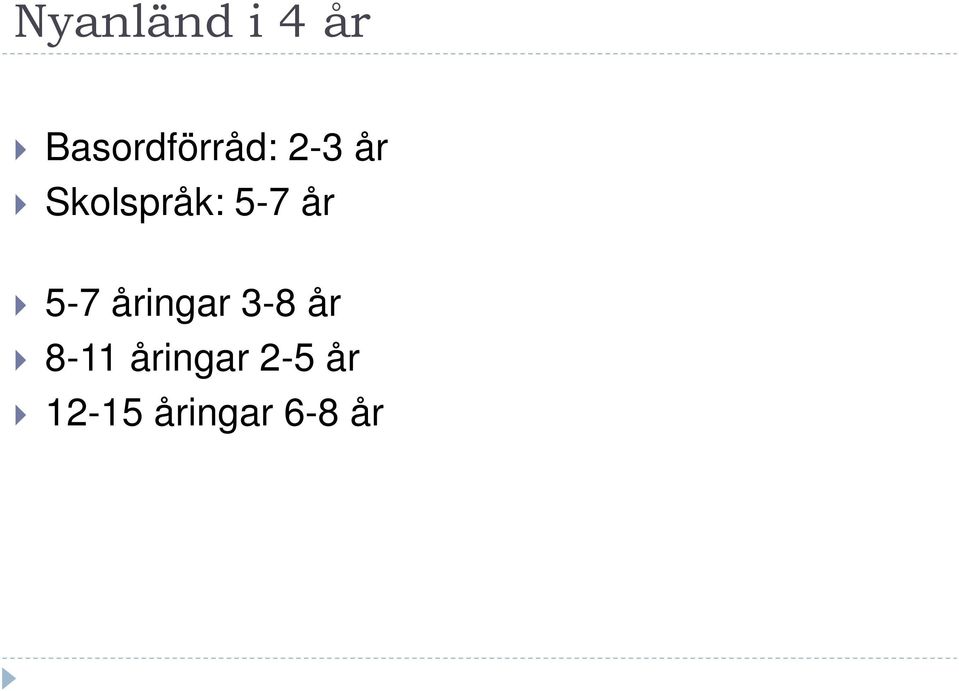 Skolspråk: 5-7 år 5-7