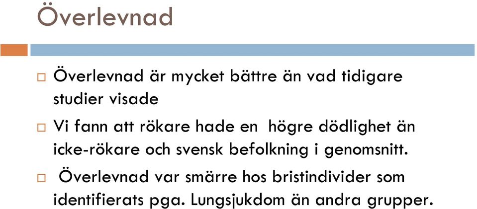 och svensk befolkning i genomsnitt.