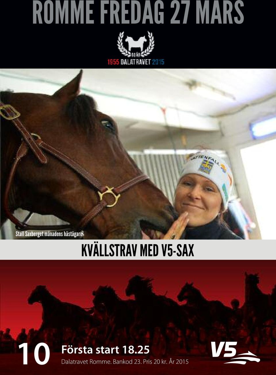 KVÄLLSTRAV MED V5-SAX 10 Första start