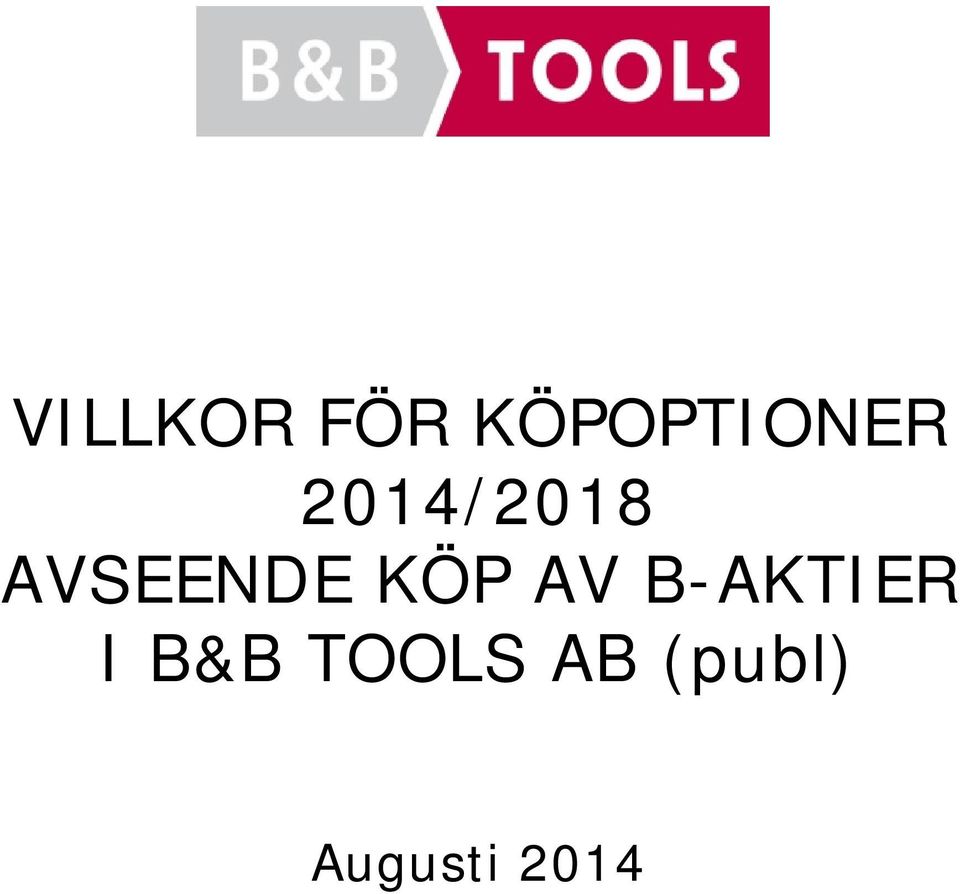 AV B-AKTIER I B&B TOOLS