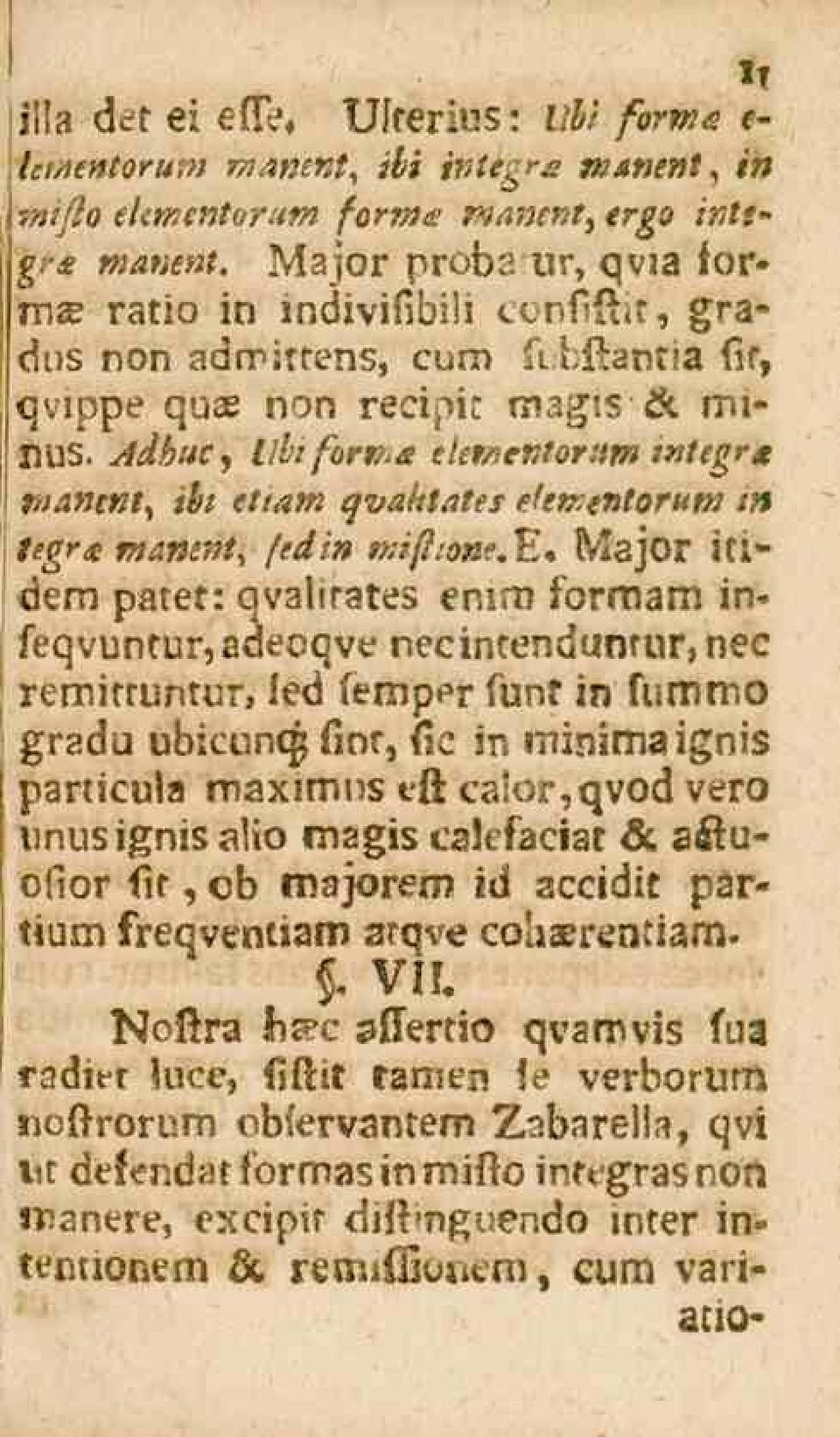 's» l»/i^,'< mantnt, ihi ettam qvahtates eumttttorum tn tegrg ««^»e^, fedin mifttone.e. Major itidem patet: qvalirates enim forroam in-.