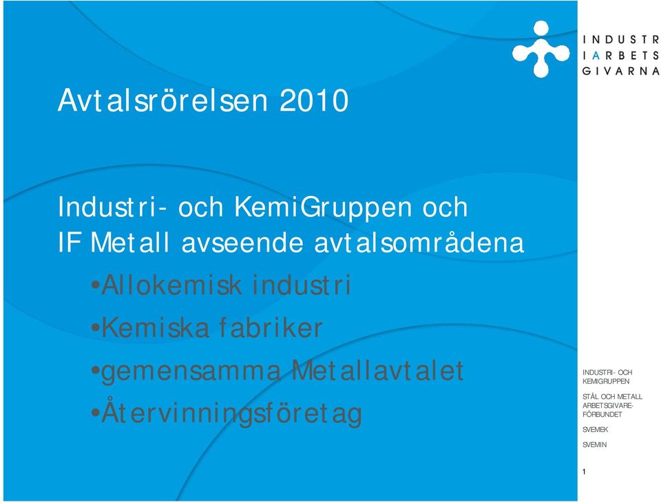 avtalsområdena Allokemisk industri