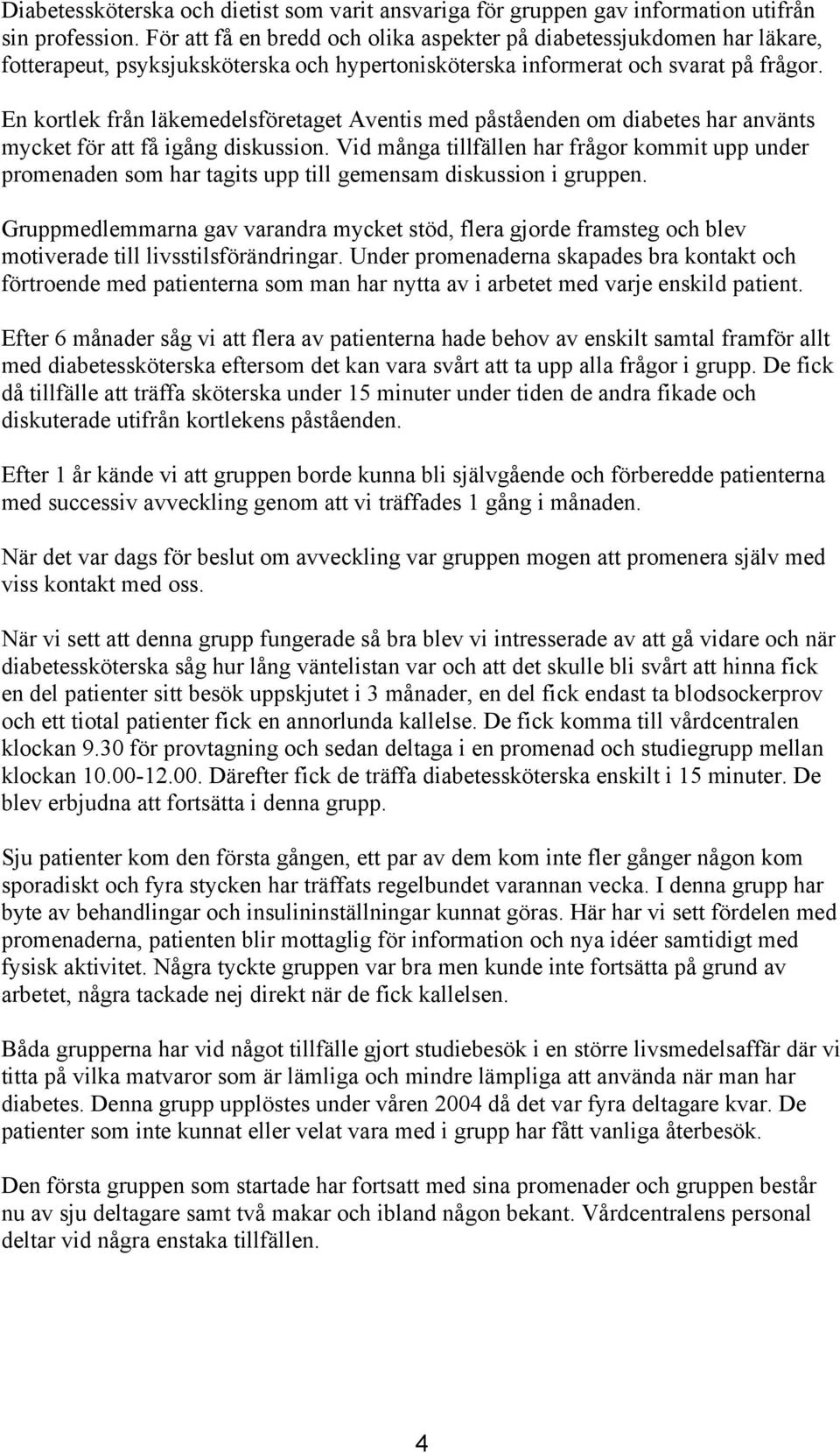 En kortlek från läkemedelsföretaget Aventis med påståenden om diabetes har använts mycket för att få igång diskussion.